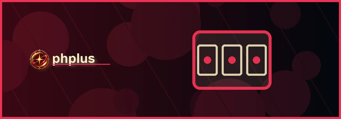 phplus slots full-width visual guide 1